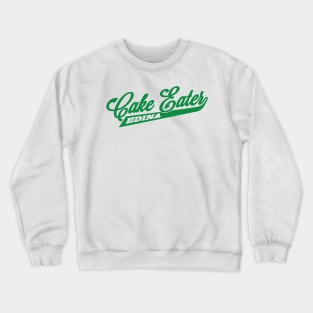 Edina Cake Eater Crewneck Sweatshirt